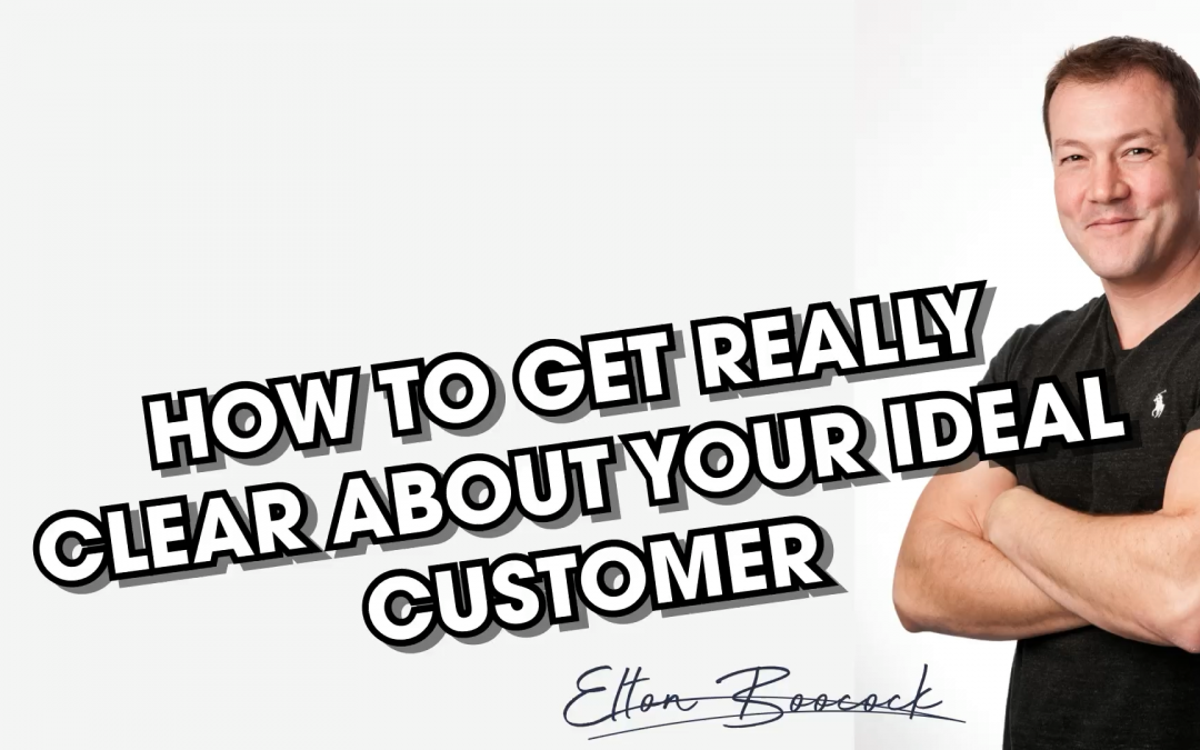How to get really clear about your ideal customer
